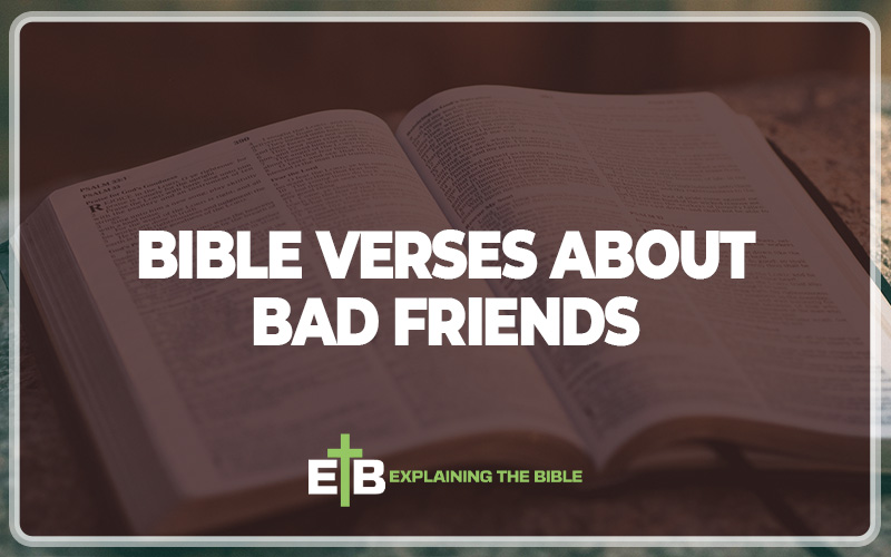 Bible Verses About Bad Friends