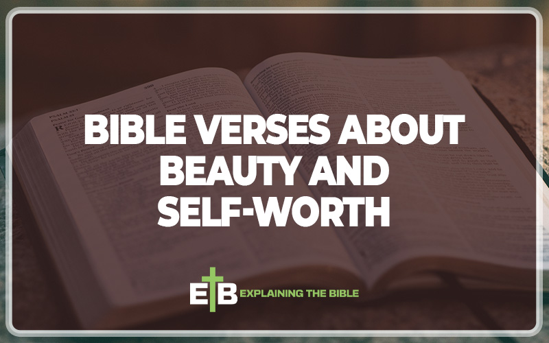 Bible Verses About Beauty And Self-Worth