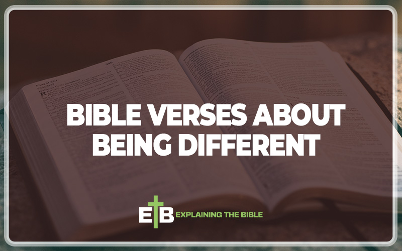Bible Verses About Being Different