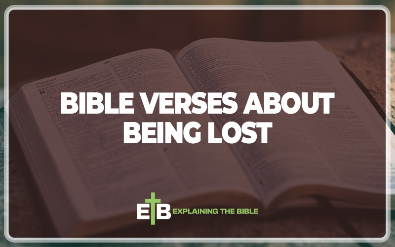 Bible Verses About Being Lost