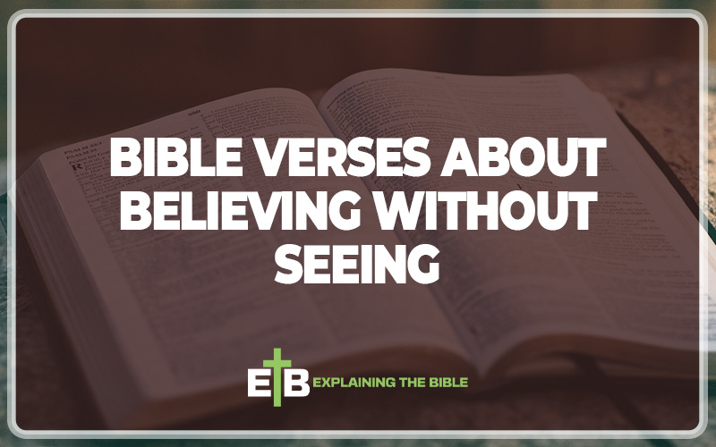 Bible Verses About Believing Without Seeing