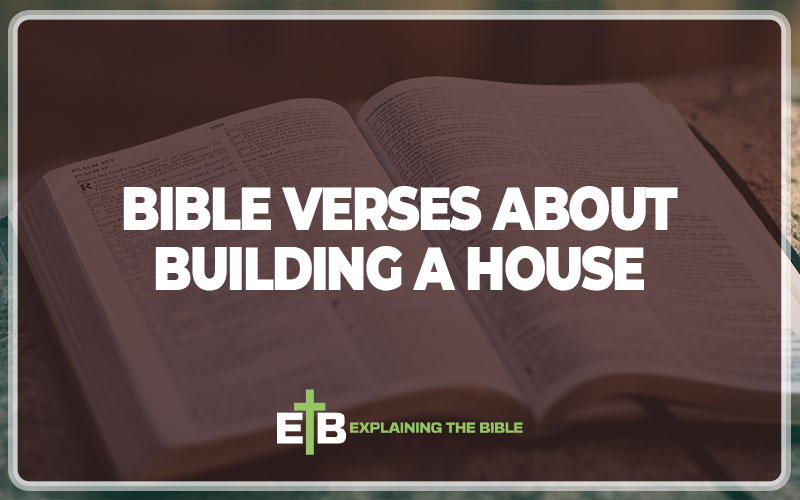 Bible Verses About Building A House