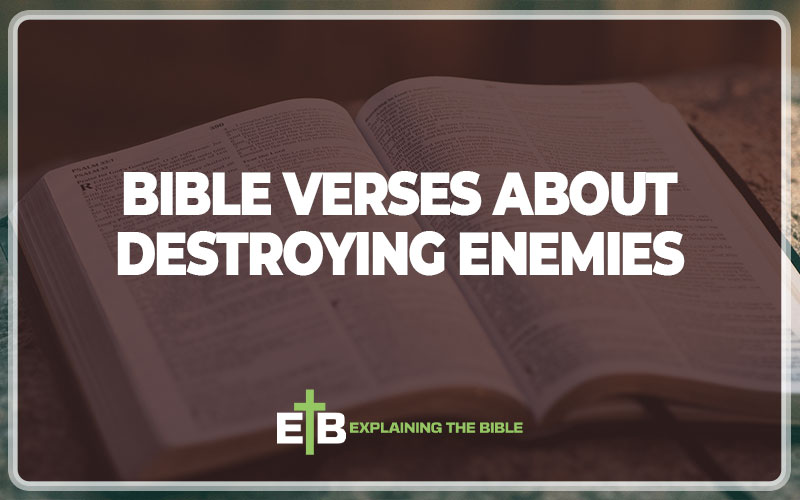 Bible Verses About Destroying Enemies