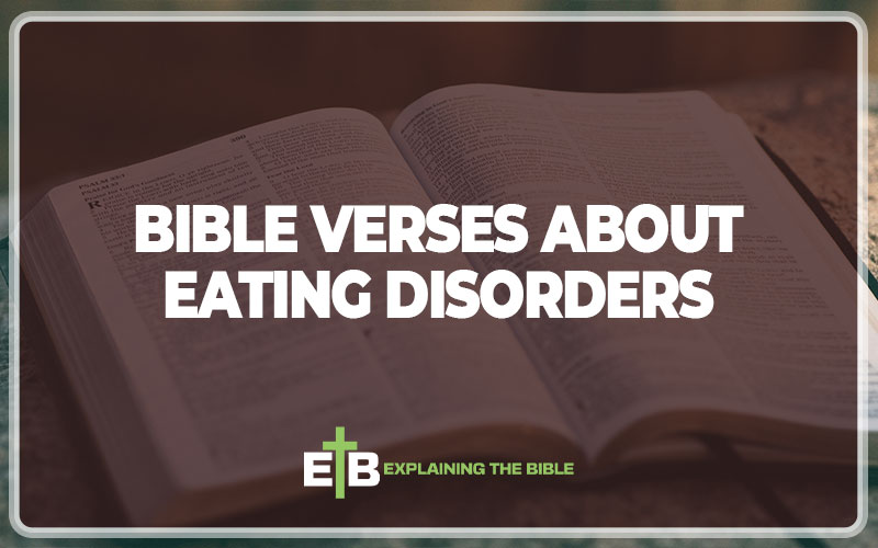 Bible Verses About Eating Disorders