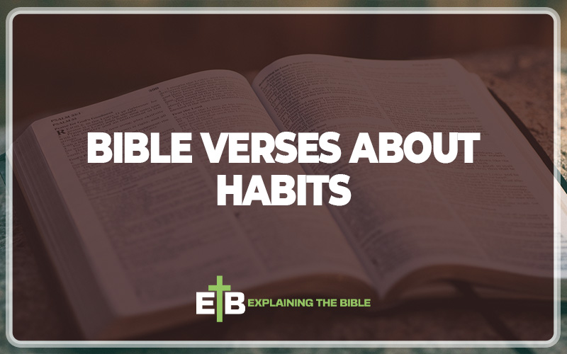 Bible Verses About Habits