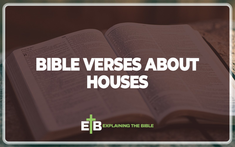 Bible Verses About Houses
