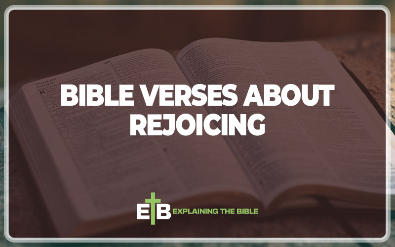 Bible Verses About Rejoicing