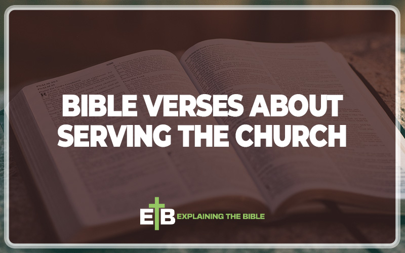 Bible Verses About Serving The Church