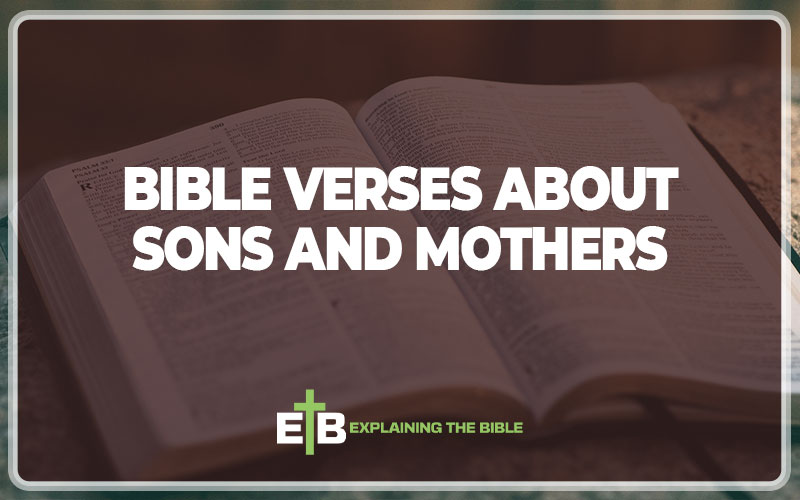 Bible Verses About Sons And Mothers