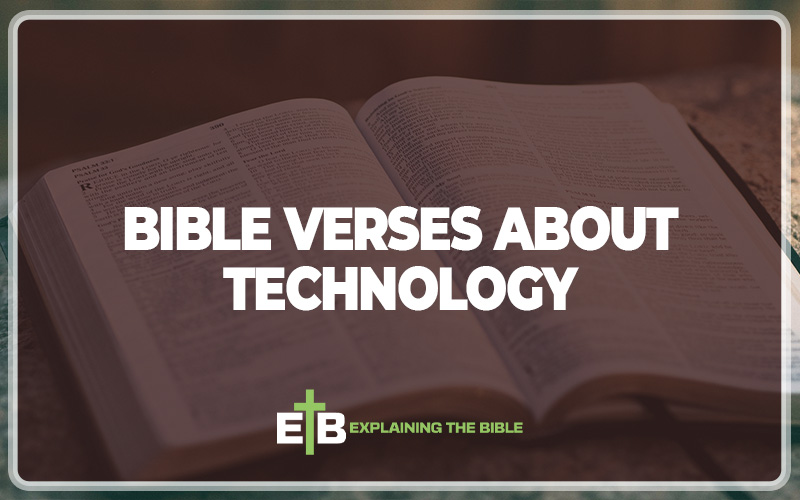 Bible Verses About Technology