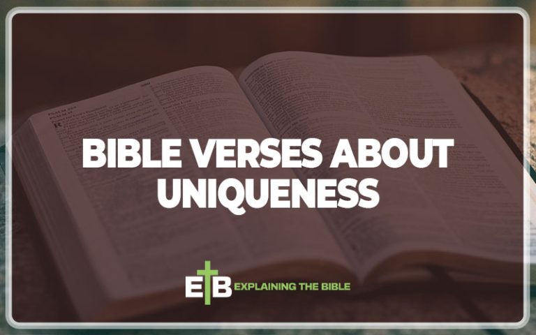 30 Important Bible Verses About Uniqueness - Explaining The Bible