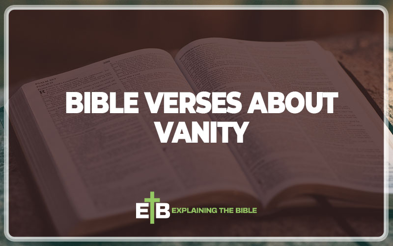 Bible Verses About Vanity