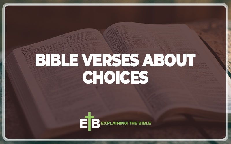 Bible Verses About Choices