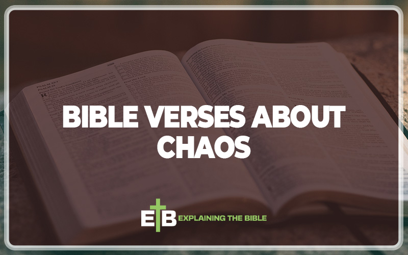 Bible Verses About Chaos