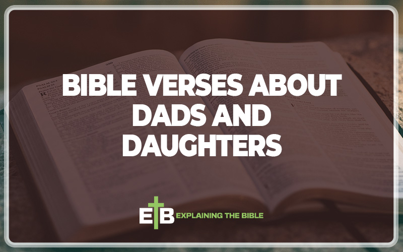 Bible Verses About Dads And Daughters