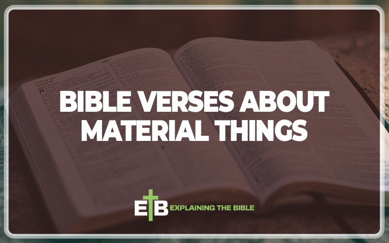 Bible Verses About Material Things