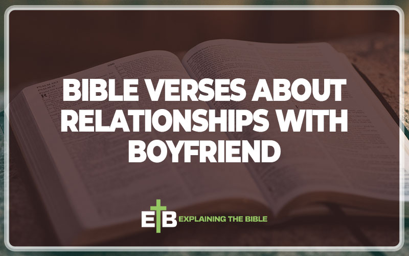 Bible Verses About Relationships with Boyfriend