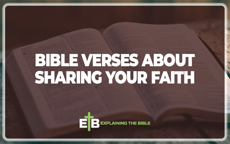 Bible Verses About Sharing Your Faith