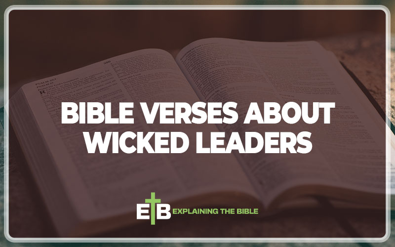 Bible Verses About Wicked Leaders