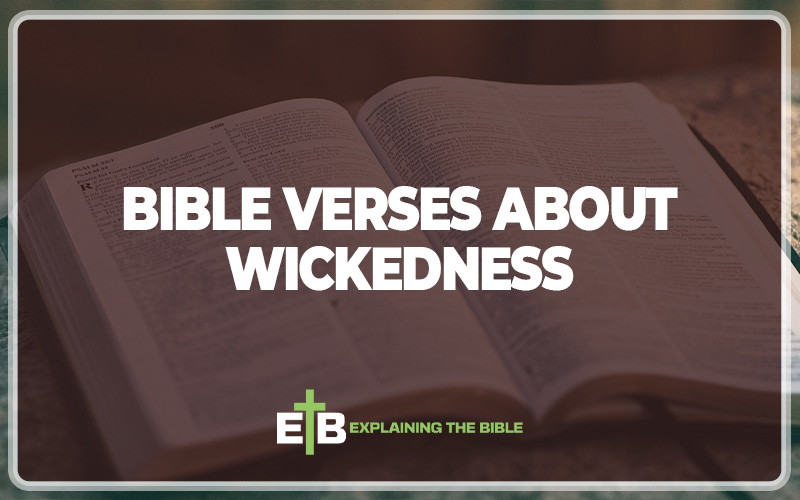 Bible Verses About Wickedness