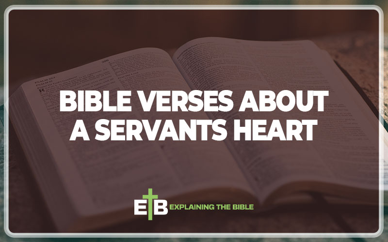 Bible Verses About a Servants Heart