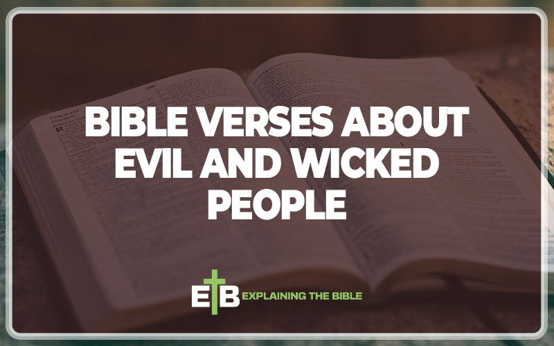 Bible Verses about Evil and Wicked People