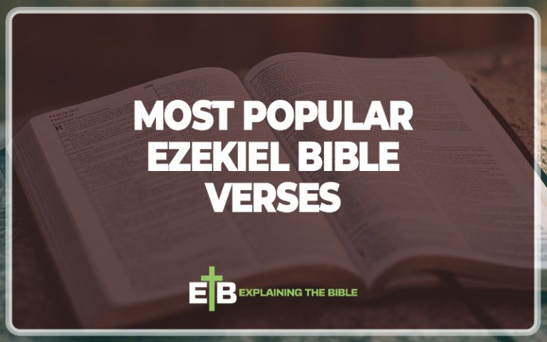 Top 30 Most Popular Ezekiel Bible Verses - Explaining The Bible