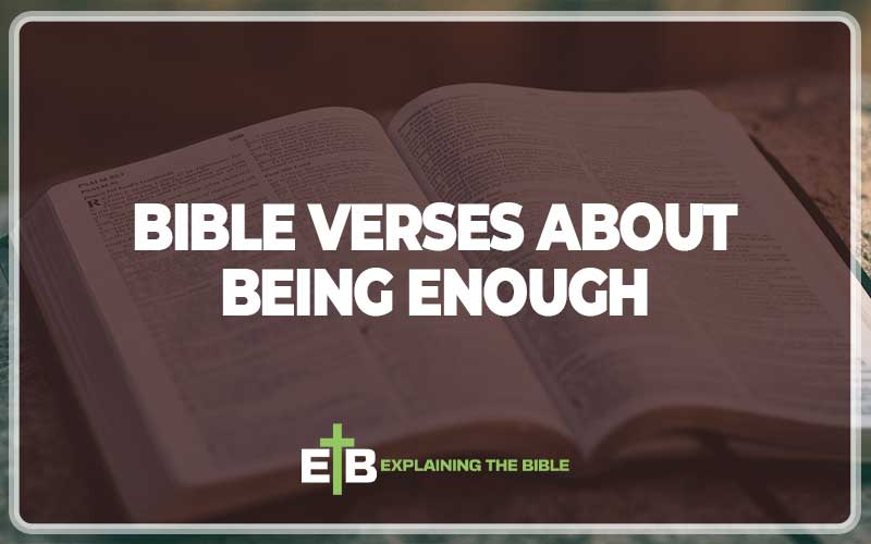 Bible Verses About Being Enough