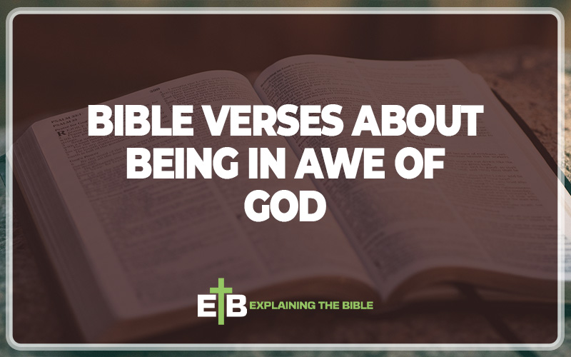 Bible Verses About Being in Awe of God