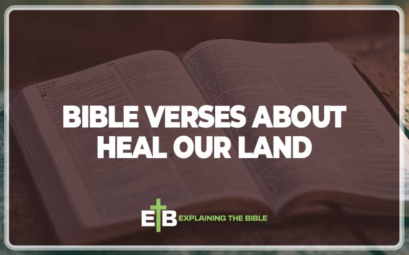 Bible Verses About Heal Our Land