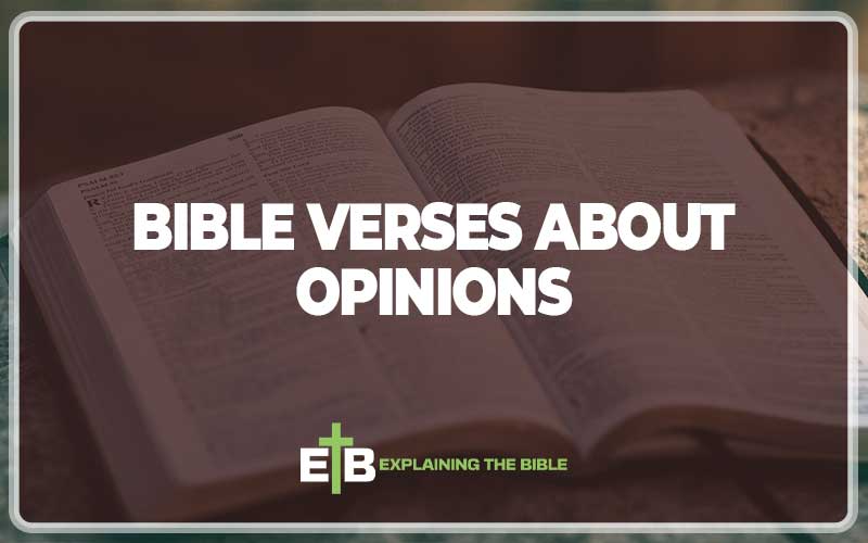 Bible Verses About Opinions