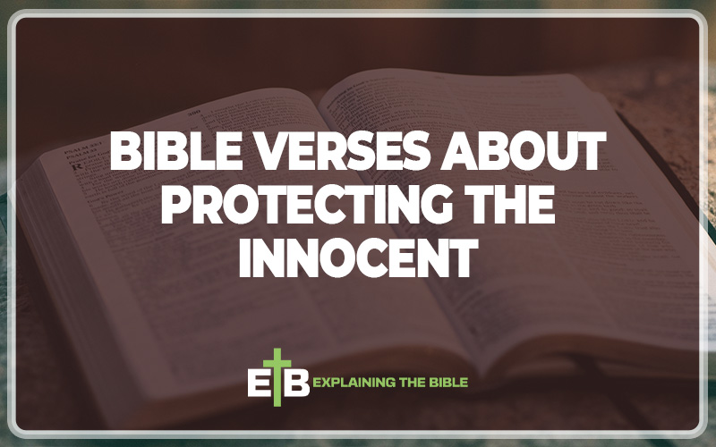 Bible Verses About Protecting the Innocent