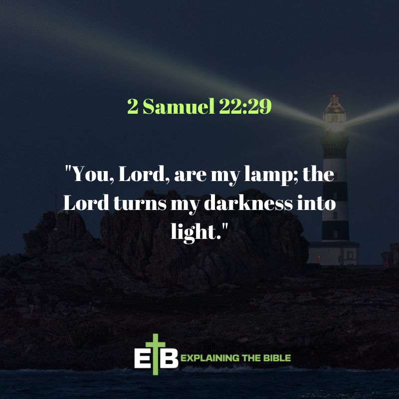 2 Samuel 22:29