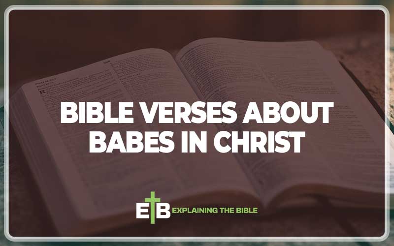 Bible Verses About Babes in Christ