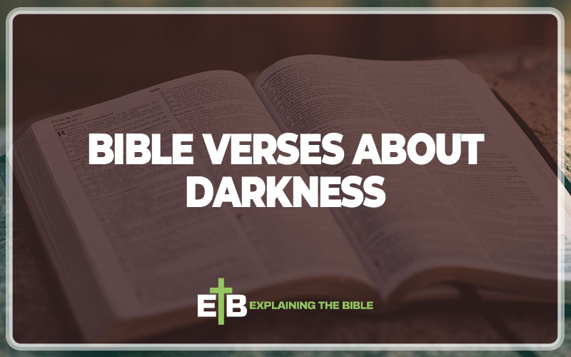 Bible Verses About Darkness