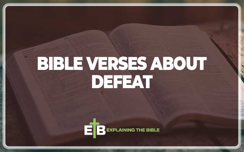 Bible Verses About Defeat