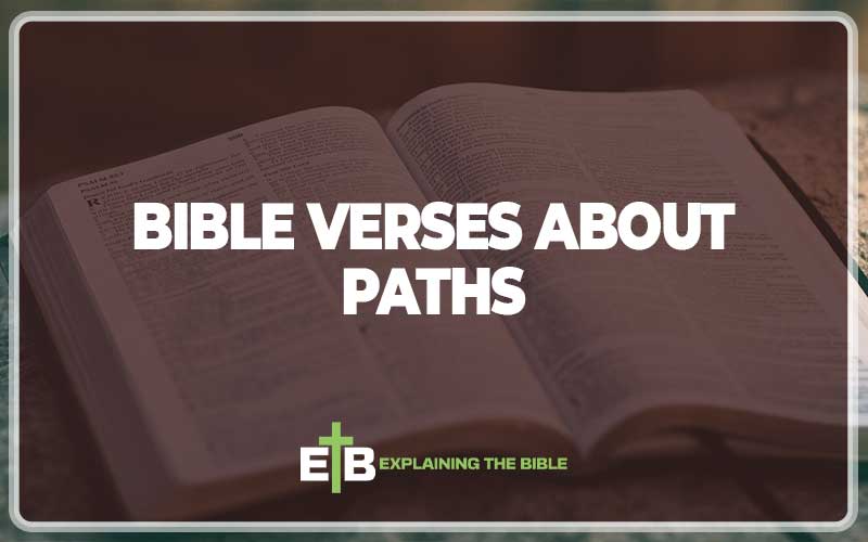 Bible Verses About Paths