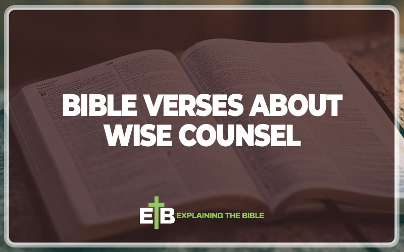 Bible Verses About Wise Counsel