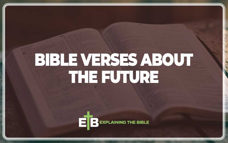 Bible Verses About the Future