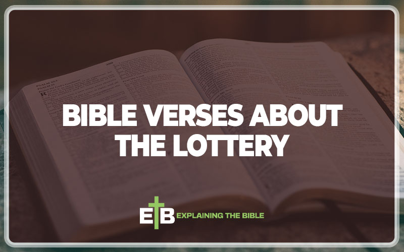 Bible Verses about the Lottery