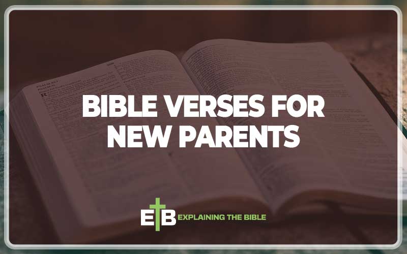 Bible Verses for New Parents