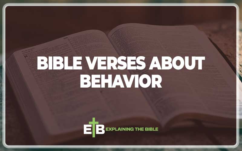 Bible Verses About Behavior