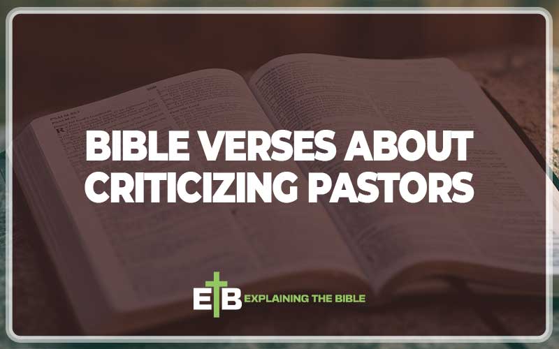 Bible Verses About Criticizing Pastors