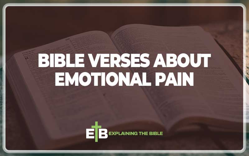 Bible Verses About Emotional Pain