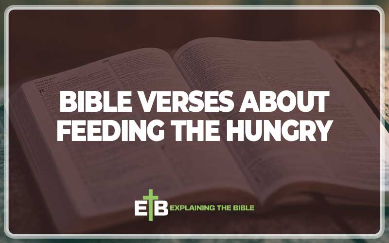 Bible Verses About Feeding the Hungry