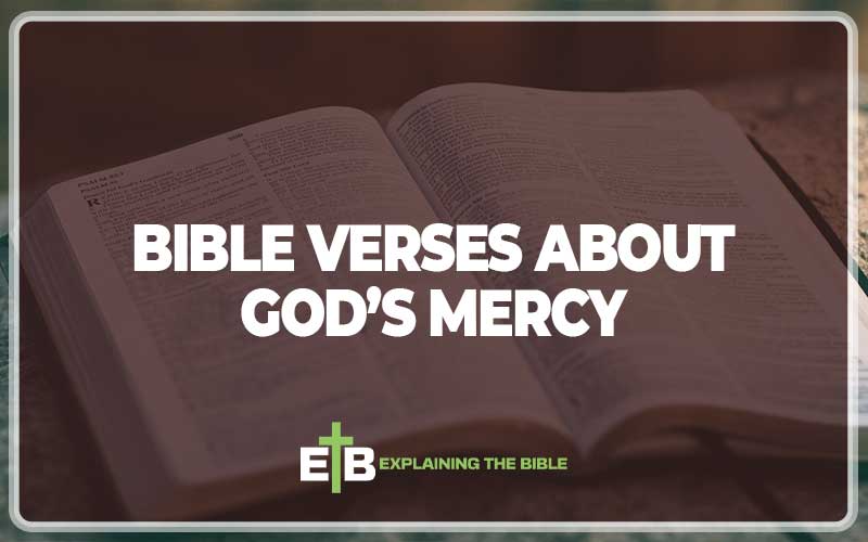 Bible Verses About God’s Mercy