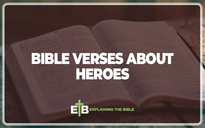 Bible Verses About Heroes