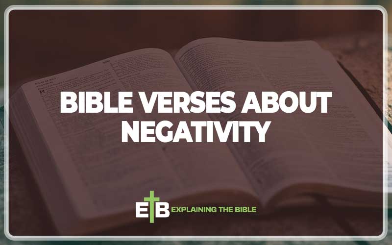 Bible Verses About Negativity