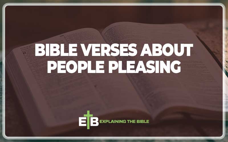 Bible Verses About People Pleasing