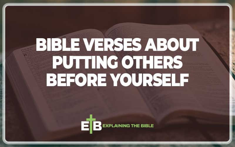 Bible Verses About Putting Others Before Yourself